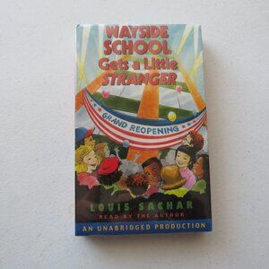 Wayside School Gets a Little Stranger by Louis Sachar an Unabridged Audiobook